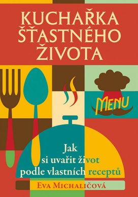 Kuchařka šťastného života