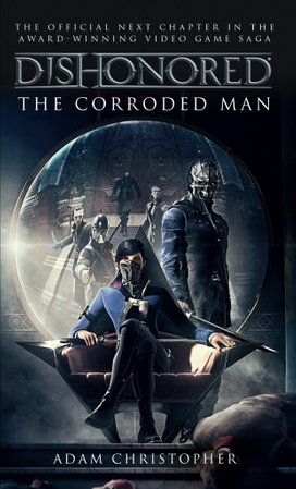 Dishonored Zkorodovaný muž
