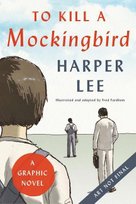 To Kill a Mockingbird (Graphic Novel)