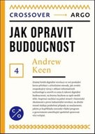 Jak opravit budoucnost