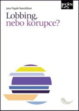 Lobbing, nebo korupce?