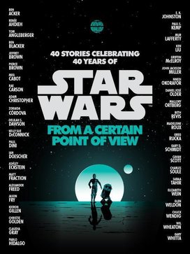 Star Wars: From a Certain Point of View