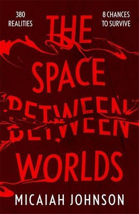 The Space Between Worlds