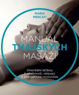 Manuál thajských masáží