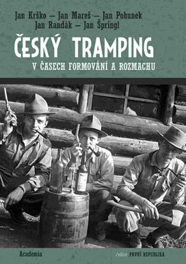 Český tramping v časech formování a rozmachu