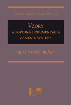 Vzory a povinná dokumentácia zamestnávateľa