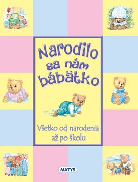 Narodilo sa nám bábätko