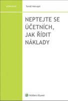 Neptejte se účetních, jak řídit náklady