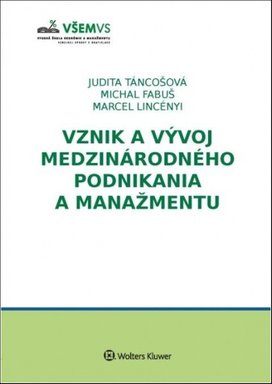 Vznik a vývoj medzinárodného podnikania a manažmentu