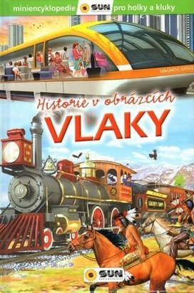 Vlaky historie v obrázcích