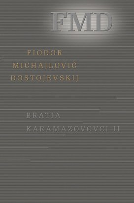 Bratia Karamazovovci II