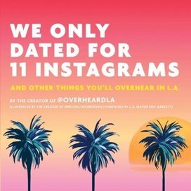 We Only Dated for 11 Instagrams