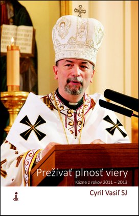 Prežívať plnosť viery