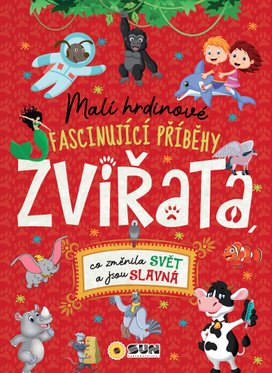 Malí hrdinové Zvířata
