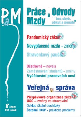 Práce a mzdy 8/2021 – Pandemický zákon