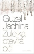 Zulejka otevírá oči 3.v.