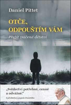 Otče, odpouštím vám