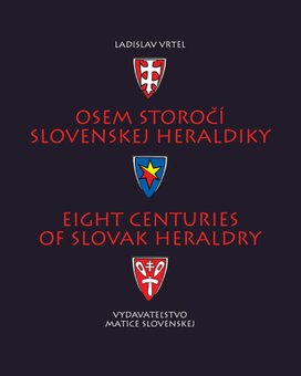 Osem storočí slovenskej heraldiky