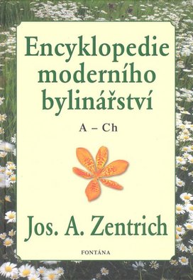 Encyklopedie moderního bylinářství A-Ch