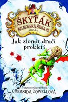 Škyťák Jak zlomit dračí prokletí (kniha 4)