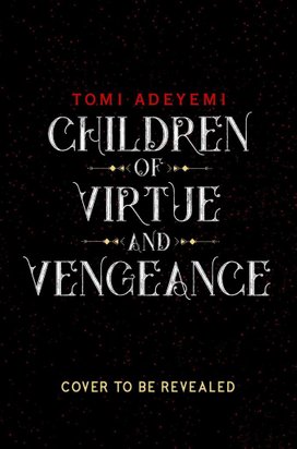 Children of Virtue and Vengeance