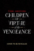 Children of Virtue and Vengeance