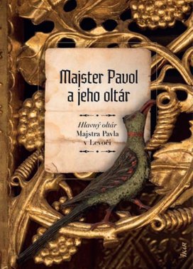 Majster Pavol a jeho oltár