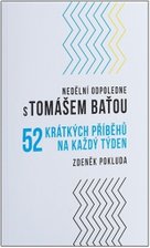 Nedělní odpoledne s Tomášem Baťou