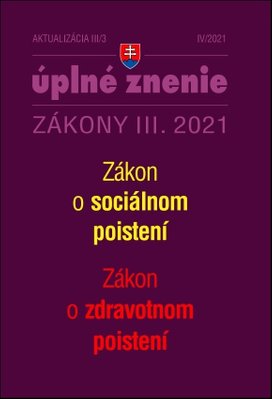 Aktualizácia III/3 2021 Sociálne poistenie a zdravotné poistenie