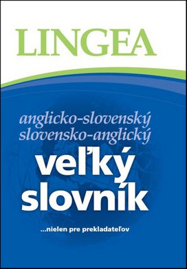 Veľký slovník anglicko-slovenský slovensko-anglický