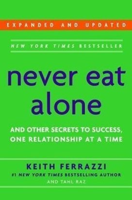Never Eat Alone