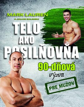 Telo ako posilňovňa 90-dňová výzva pre mužov