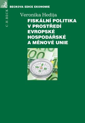 Fiskální politika v prostředí Evropské hospodářské a měnové unie