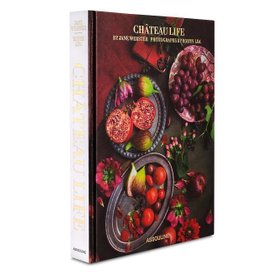 Château Life: Cuisine and Style in the French Countryside