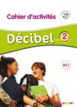 Décibel 2 A2.1 Pracovní sešit + CD