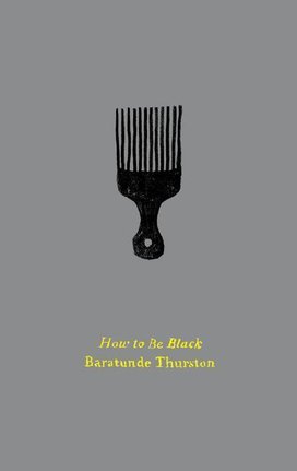 How to be Black