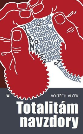 Totalitám navzdory
