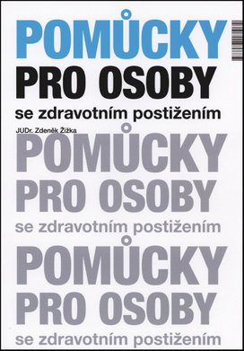 Pomůcky pro osoby se zdravotním postižením