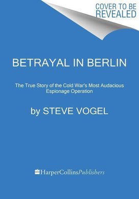 Betrayal in Berlin