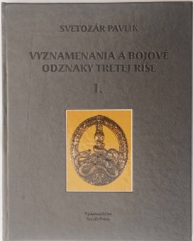 Vyznamenania a bojové odznaky Tretej ríše 1.