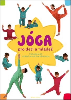 Jóga v denním životě pro děti a mládež