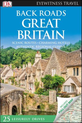 DK Eyewitness Travel Back Roads Great Britain