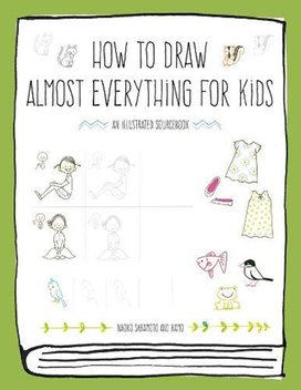 How to Draw Almost Everything for Kids
