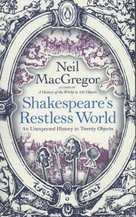 Shakespeare's Restless World