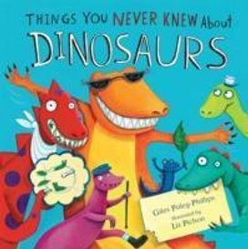 Things You Never Knew About Dinosaurs
