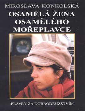 Osamělá žena osamělého mořeplavce