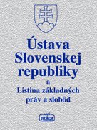 Ústava Slovenskej republiky a Listina základných práv a slobôd