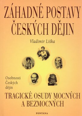 Záhadné postavy českých dějin