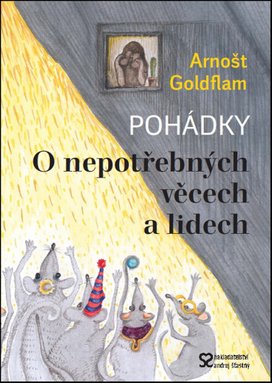 Pohádky O nepotřebných věcech a lidech
