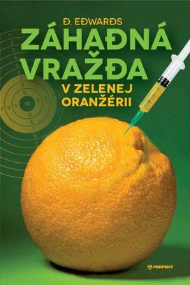 Záhadná vražda v Zelenej oranžérii